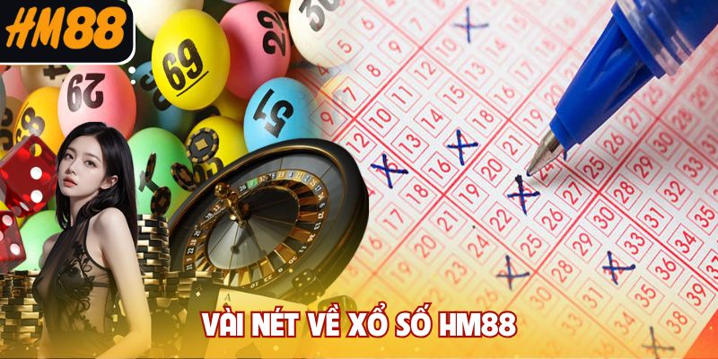 Vài nét về xổ số HM88